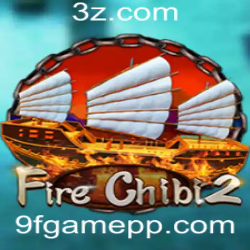 Explorando o Universo de FireChibi2: Regras e Estratégias para 9fgame Bet