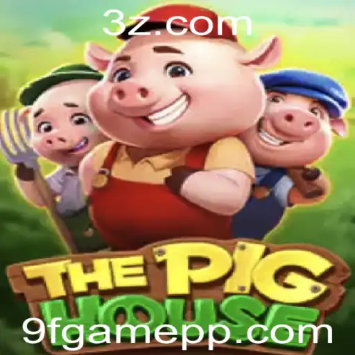 Conheça ThePigHouse: O Jogo de Estratégia de 9fgame Bet