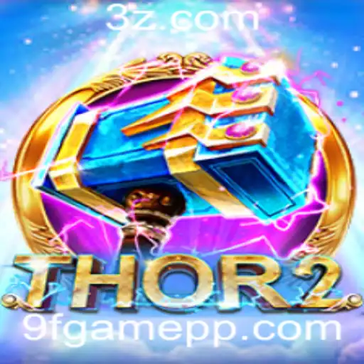 Descubra o Fascinante Mundo de Thor2 e 9fgame bet